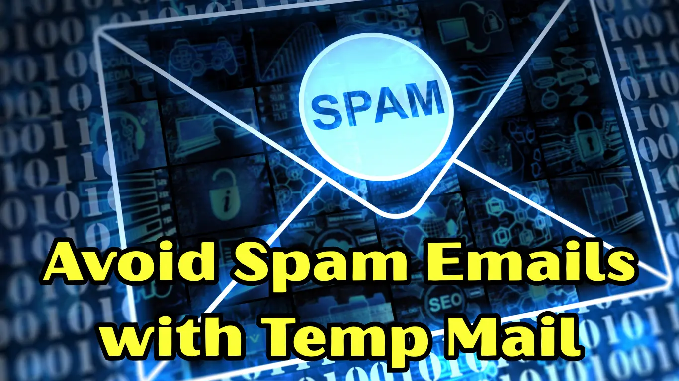 How to Avoid Spam Emails with Temporary Mail Services
