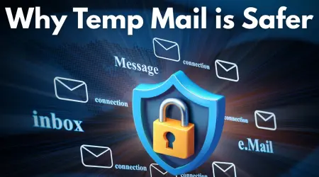 How Hackers Exploit Emails & Why Temp Mail is Safer
