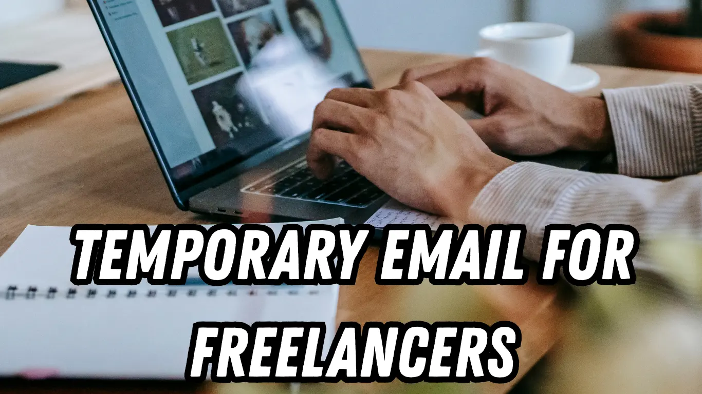 Temporary Email for Freelancers & Remote Workers